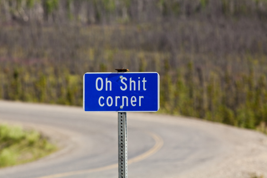 Hands down, the best sign ever. "Oh Shit corner"